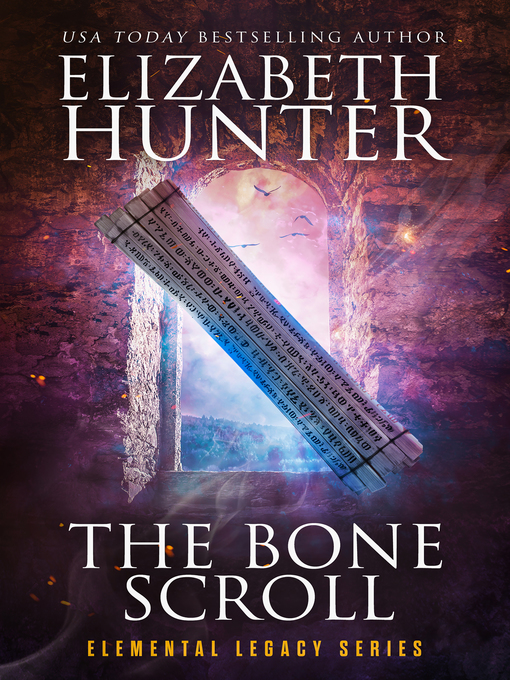 Title details for The Bone Scroll by Elizabeth Hunter - Available